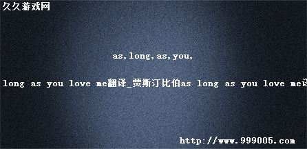 as long as you love me_˹͡Ȳas long as you love me