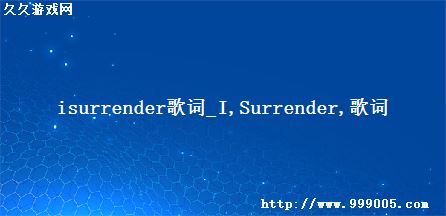 isurrender_I Surrender 